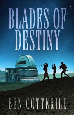 Blades of Destiny - Cotterill, Ben