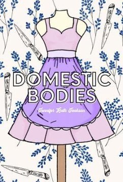 Domestic Bodies (eBook, ePUB) - Jackson, Jennifer Ruth