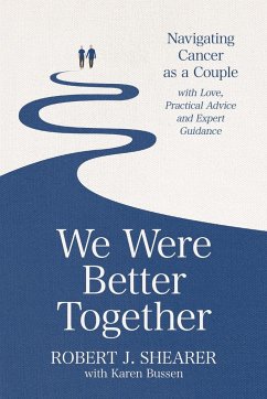 We Were Better Together - Shearer, Robert J.; Bussen, Karen