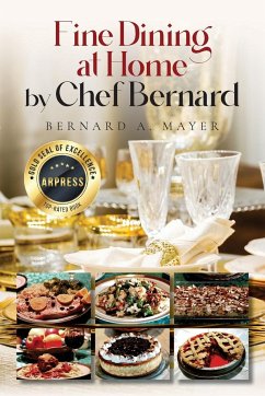 Fine Dining at Home by Chef Bernard - Mayer, Bernard A