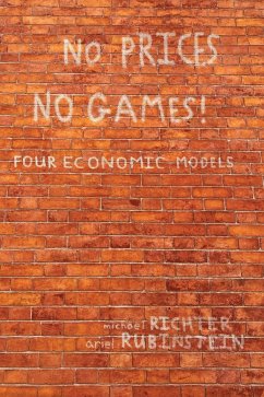 No Prices No Games! - Richter, Michael; Rubinstein, Ariel