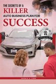 The Secrets of a Killer Auto Business Plan for Success