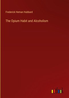 The Opium Habit and Alcoholism