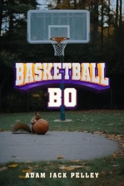 BASKETBALL BO (eBook, ePUB) - Jack Pelley, Adam