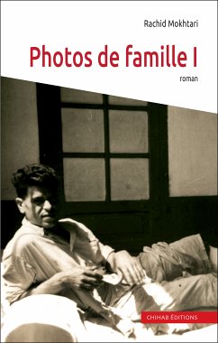 Photos de famille I (eBook, ePUB) - Mokhtari, Rachid