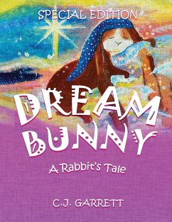 Dream Bunny - C. J. Garrett