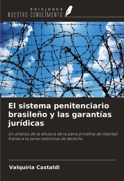 Cover El sistema penitenciario brasileño y las garantías jurídicas