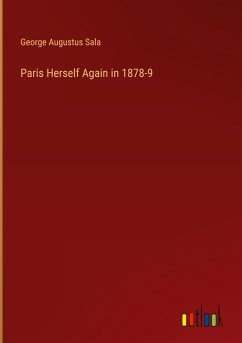 Paris Herself Again in 1878-9