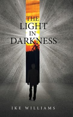 The Light in Darkness - Williams, Ike