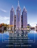 EVIDENCIAS BÍBLICAS Y NO BÍBLICAS DEL LIBRO DE MORMÓN (eBook, ePUB)