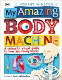 My Amazing Body Machine (eBook, ePUB)