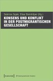 Konsens und Konflikt in der postmigrantischen Gesellschaft (eBook, PDF)