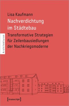 Nachverdichtung im Städtebau (eBook, PDF) - Kaufmann, Lisa