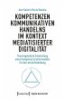 Kompetenzen kommunikativen Handelns im... - Bild 1