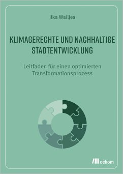 Klimagerechte und nachhaltige Stadtentwicklung (eBook, ePUB) - Walljes, Ilka