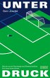 Unter Druck (eBook, ePUB) - Bild 1