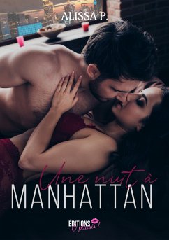 Une nuit à Manhattan (eBook, ePUB) - P., Alissa