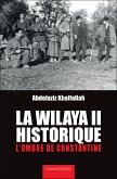 La wilaya II historique (eBook, ePUB)