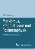 Marxismus, Pragmatismus und Postmetaphysik (eBook, PDF)