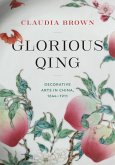 Glorious Qing (eBook, ePUB)