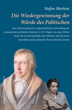 Die Wiedergewinnung der Würde des Politischen (eBook, PDF) - Mertens, Stefan