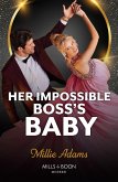 Her Impossible Boss's Baby (eBook, ePUB)