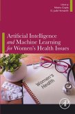 Artificial Intelligence and Machine Learning for Women's Health Issues (eBook, ePUB)