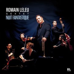 Nuit Fantastique - Leleu,Romain Sextet