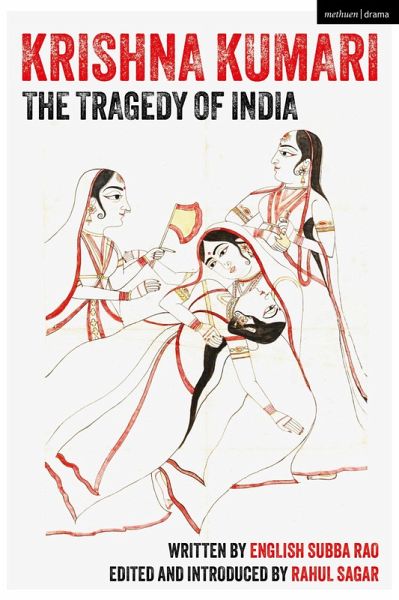 Krishna Kumari: The Tragedy of India (eBook, ePUB) Krishna Kumari: The Tragedy of India (eBook, ePUB)