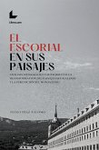 El Escorial en sus paisajes (eBook, PDF)