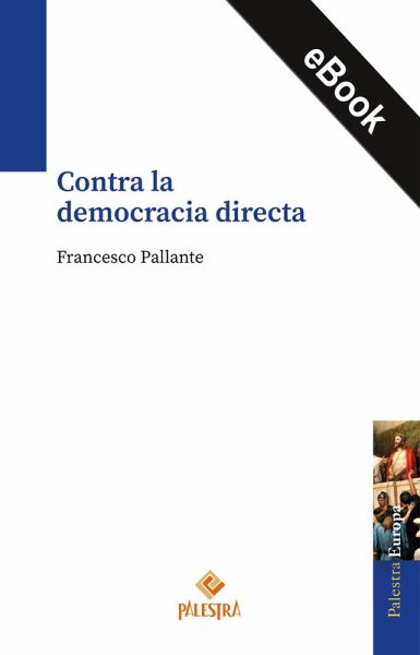 Contra la democracia directa (eBook, ePUB)
