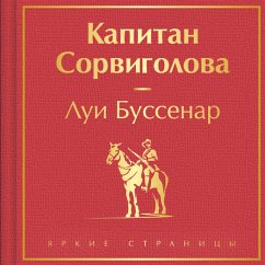 Kapitan Sorvigolova (MP3-Download) - Boussenard, Louis