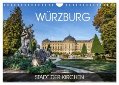 Würzburg - Stadt der Kirchen (Wandkalender 2025 DIN A4 quer), CALVENDO Monatskalender