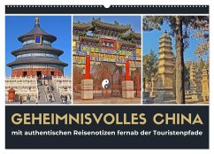 Geheimnisvolles China 2025 (Wandkalender 2025 DIN A2 quer), CALVENDO Monatskalender