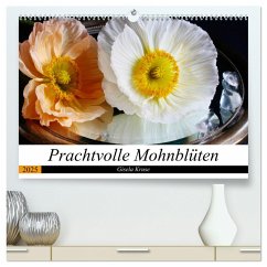 Prachtvolle Mohnblüten (hochwertiger Premium Wandkalender 2025 DIN A2 quer), Kunstdruck in Hochglanz - Calvendo;Kruse, Gisela