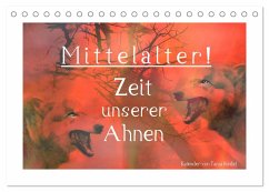 Mittelalter - Zeit unserer Ahnen (Tischkalender 2025 DIN A5 quer), CALVENDO Monatskalender - Calvendo;Riedel, Tanja