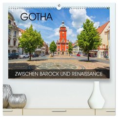 Gotha - zwischen Barock und Renaissance (hochwertiger Premium Wandkalender 2025 DIN A2 quer), Kunstdruck in Hochglanz - Calvendo;Thoermer, Val