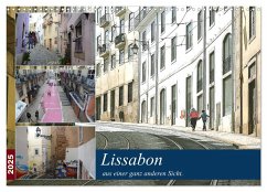 Lissabon aus einer ganz anderen Sicht. (Wandkalender 2025 DIN A3 quer), CALVENDO Monatskalender