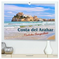 Costa del Azahar - Küste der Orangenblüte (hochwertiger Premium Wandkalender 2025 DIN A2 quer), Kunstdruck in Hochglanz