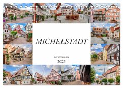 Michelstadt Impressionen (Tischkalender 2025 DIN A5 quer), CALVENDO Monatskalender - Calvendo;Meutzner, Dirk