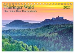 Thüringer Wald Das Grüne Herz Deutschlands (Tischkalender 2025 DIN A5 quer), CALVENDO Monatskalender