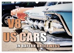 V8 US Cars unterwegs in Bayern (Wandkalender 2025 DIN A3 quer), CALVENDO Monatskalender - Calvendo;Gräbner, Holger