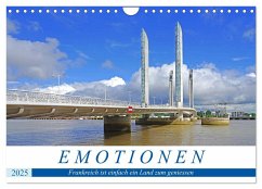 Emotionen - Frankreich ist einfach ein Land zum geniessen (Wandkalender 2025 DIN A4 quer), CALVENDO Monatskalender - Calvendo;Bussenius, Beate