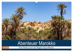 Abenteuer Marokko - eine Reise durch die Region Sous-Massa (Wandkalender 2025 DIN A2 quer), CALVENDO Monatskalender