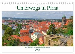 Unterwegs in Pirna (Wandkalender 2025 DIN A4 quer), CALVENDO Monatskalender