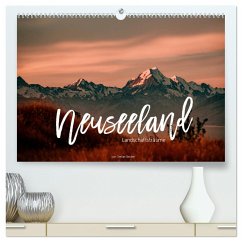 Neuseeland - Landschaftsträume (hochwertiger Premium Wandkalender 2025 DIN A2 quer), Kunstdruck in Hochglanz