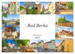 Bad Berka Impressionen (Wandkalender 2025 DIN A4 quer), CALVENDO Monatskalender