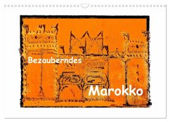 Bezauberndes Marokko (Wandkalender 2025 DIN A3 quer), CALVENDO Monatskalender