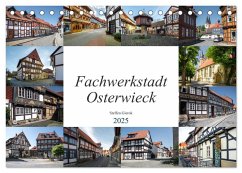Fachwerkstadt Osterwieck (Tischkalender 2025 DIN A5 quer), CALVENDO Monatskalender - Calvendo;Gierok, Steffen
