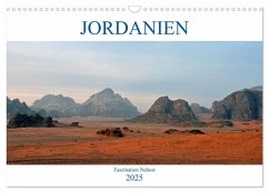 JORDANIEN, Faszination Nahost (Wandkalender 2025 DIN A3 quer), CALVENDO Monatskalender